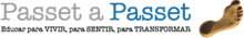 Passet a Passet | Educar para SER